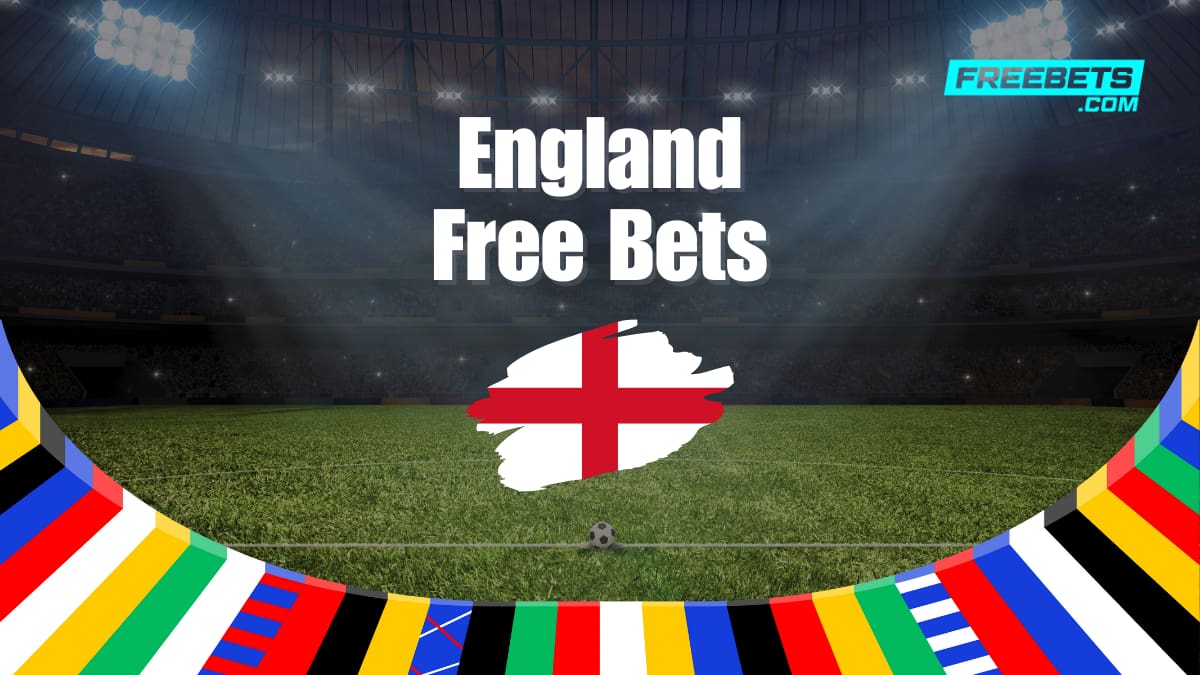 England betting offers, free bets, euro 2024